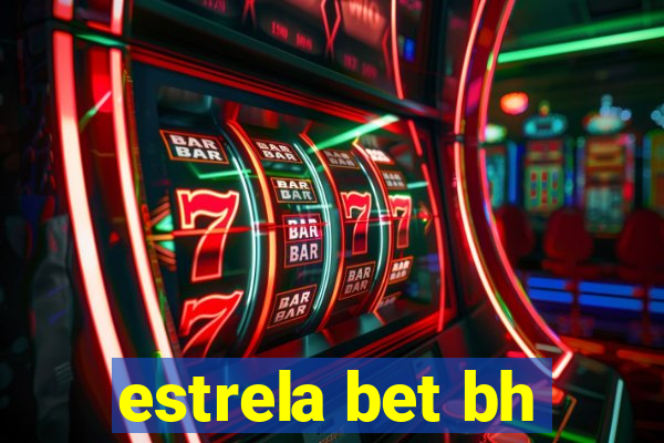 estrela bet bh