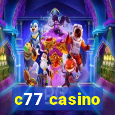 c77 casino