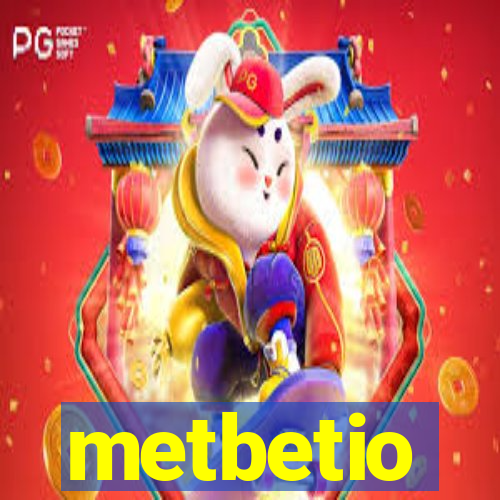 metbetio