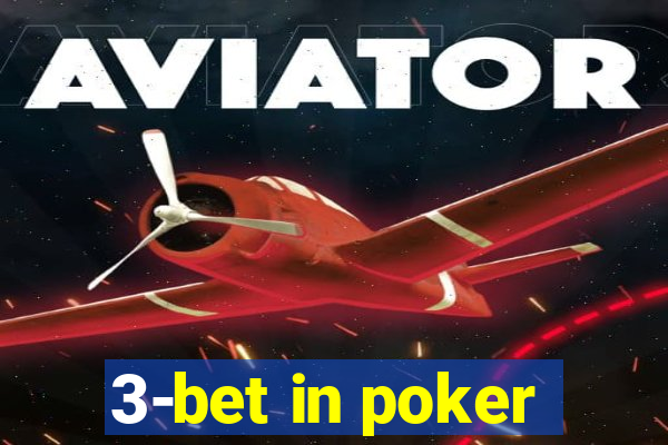 3-bet in poker