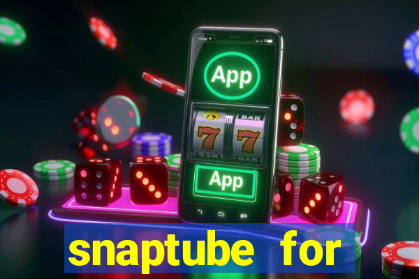 snaptube for windows 7