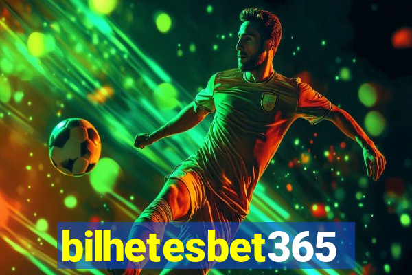 bilhetesbet365