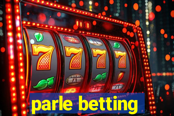 parle betting