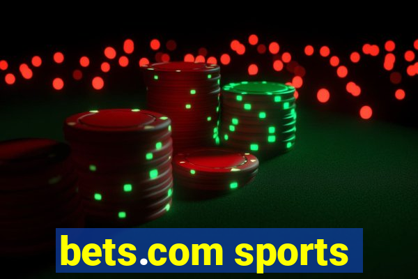 bets.com sports