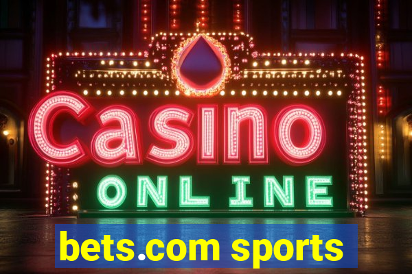 bets.com sports