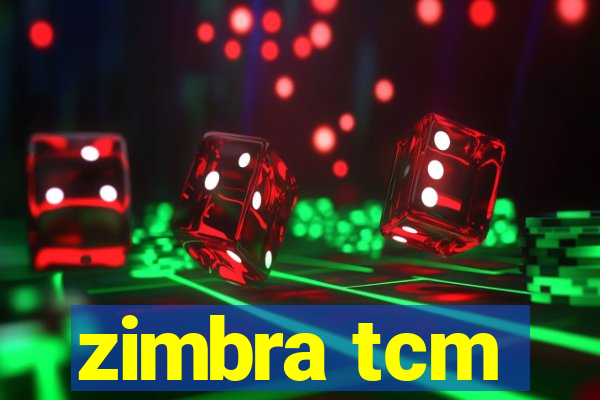 zimbra tcm