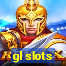 gl slots