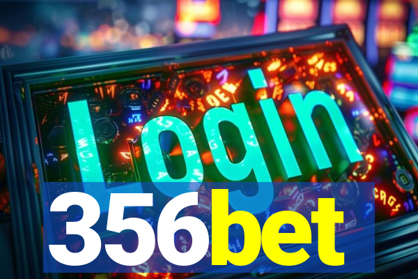 356bet