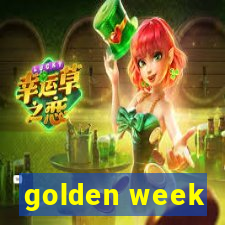 golden week