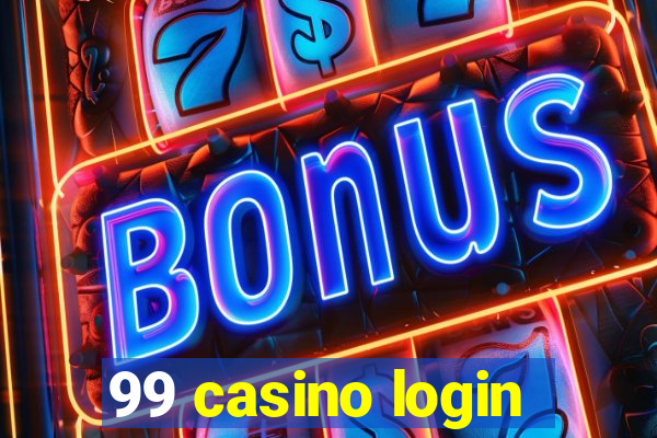 99 casino login