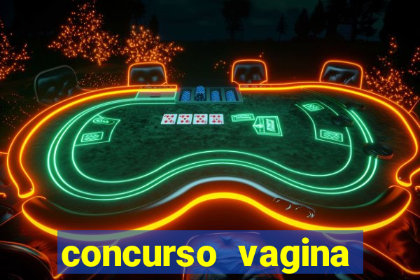 concurso vagina mais linda