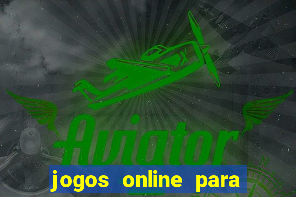 jogos online para ganhar dinheiro de verdade