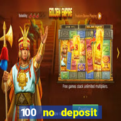 100 no deposit bonus casino 2021