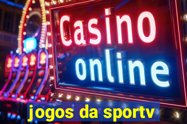 jogos da sportv