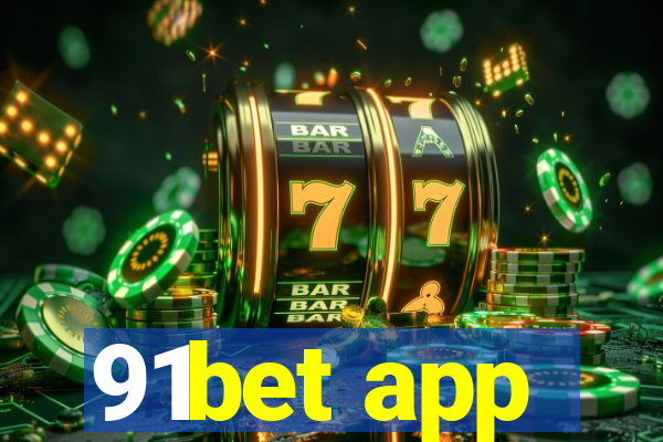 91bet app