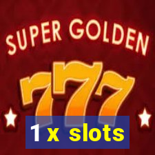 1 x slots