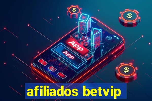 afiliados betvip