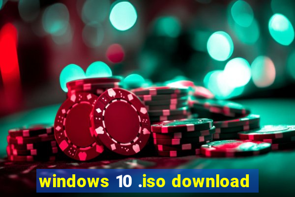 windows 10 .iso download