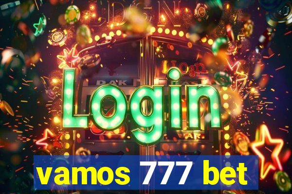 vamos 777 bet