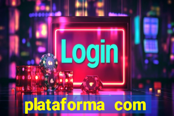 plataforma com deposito minimo de 1 real