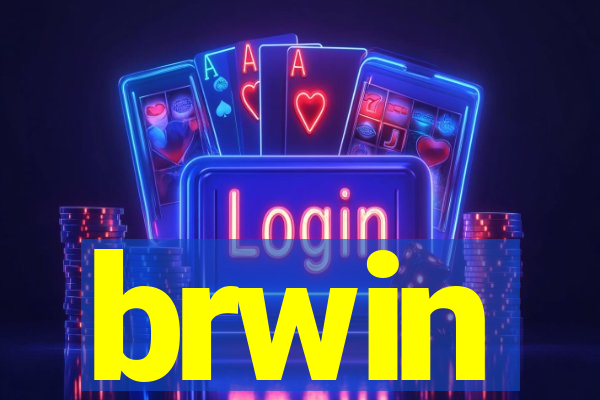 brwin