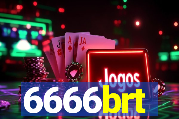 6666brt