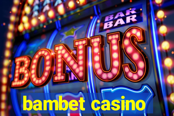 bambet casino