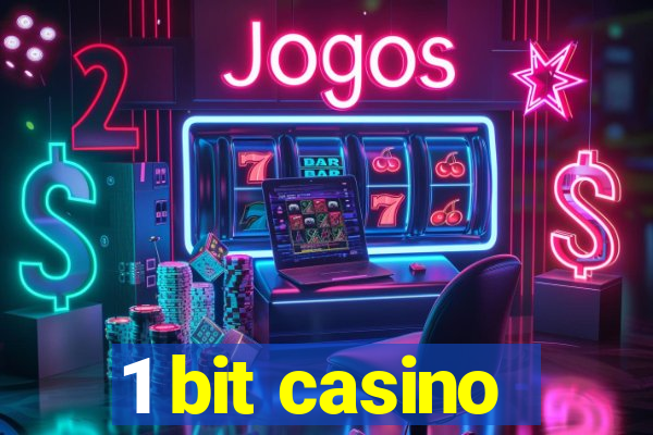 1 bit casino