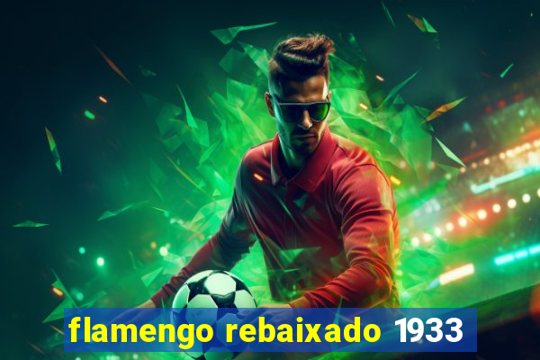 flamengo rebaixado 1933