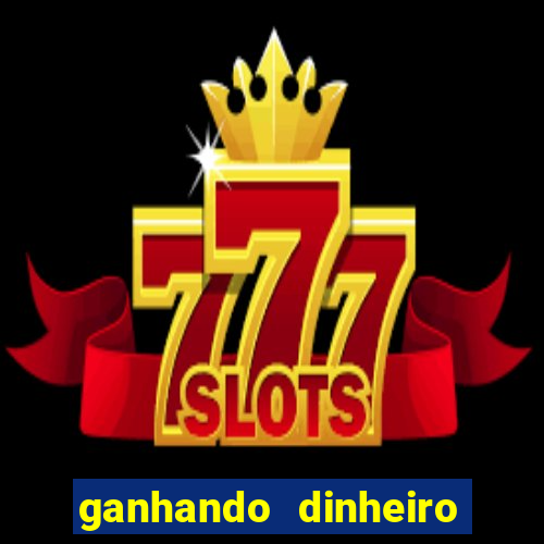 ganhando dinheiro com jogos online