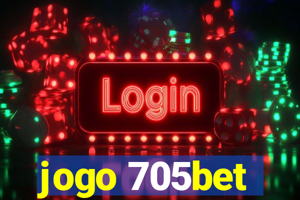 jogo 705bet