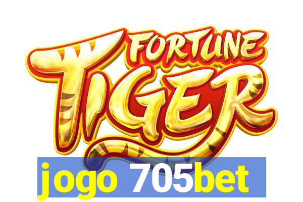 jogo 705bet