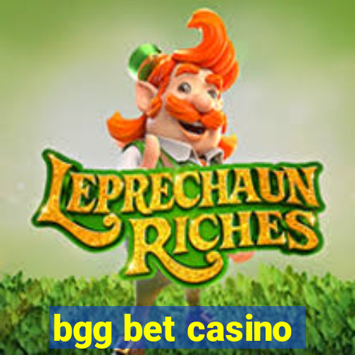 bgg bet casino