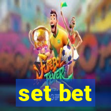 set bet