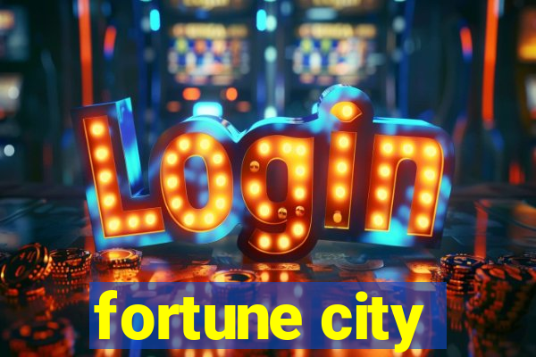 fortune city