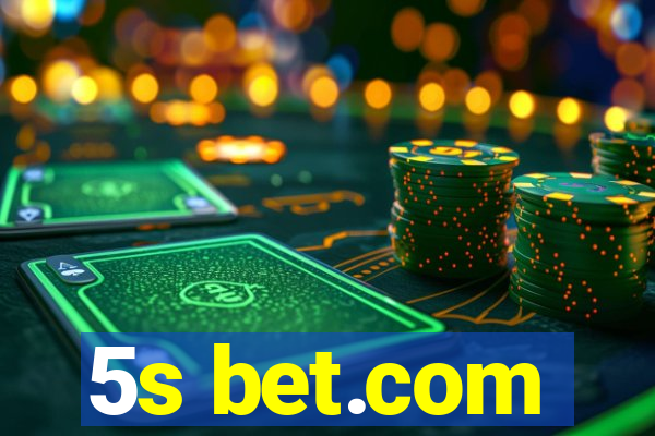 5s bet.com