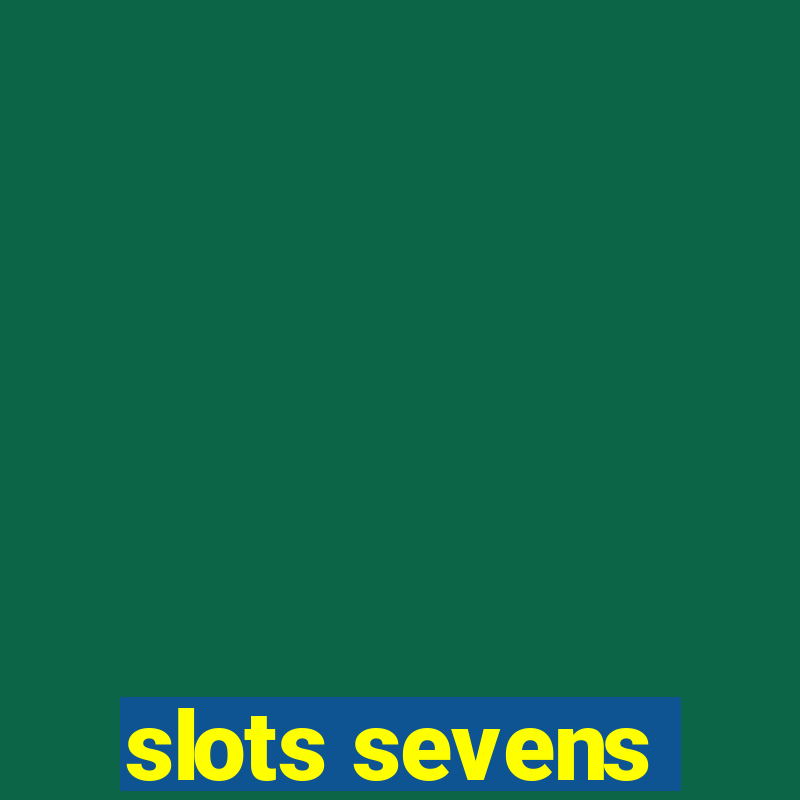 slots sevens