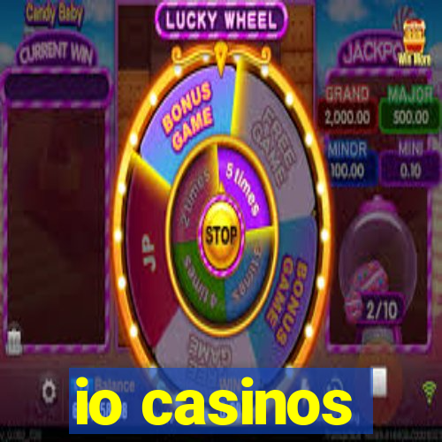 io casinos