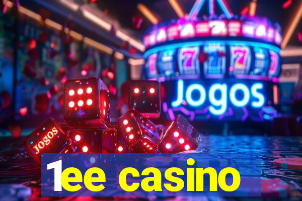 1ee casino