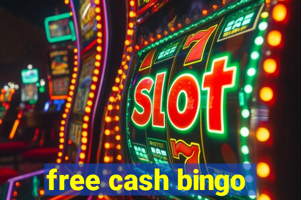 free cash bingo