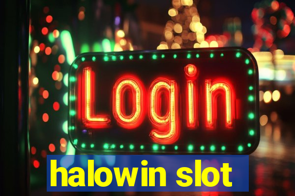 halowin slot