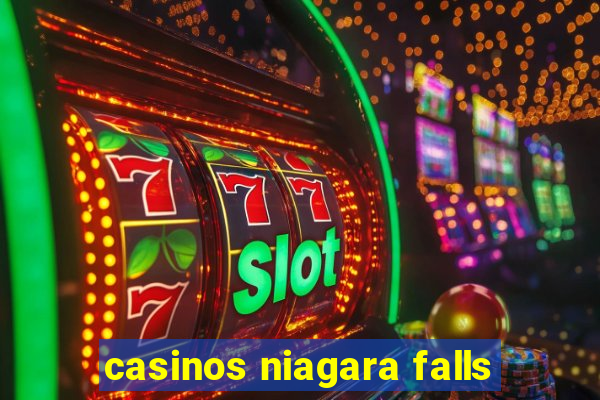 casinos niagara falls