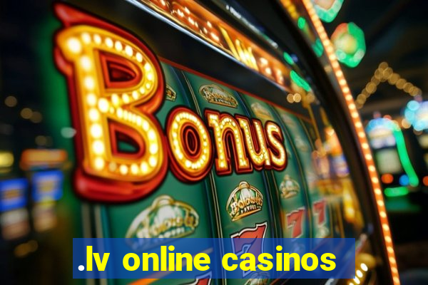 .lv online casinos