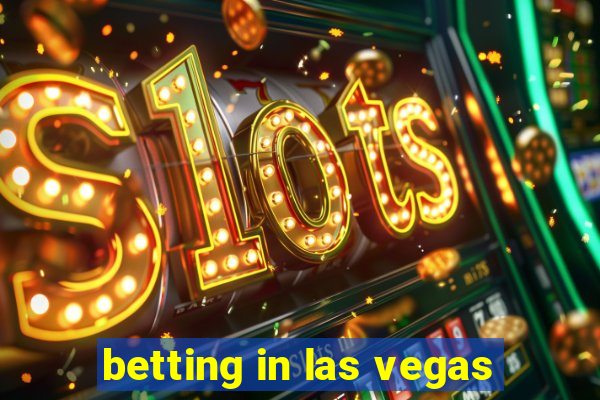 betting in las vegas