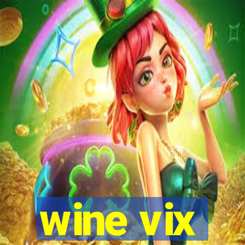 wine vix