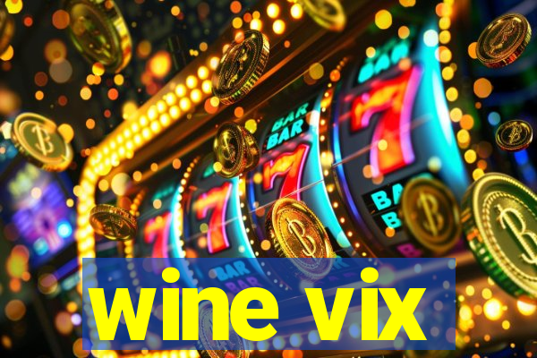 wine vix