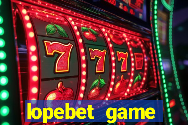 lopebet game download apk