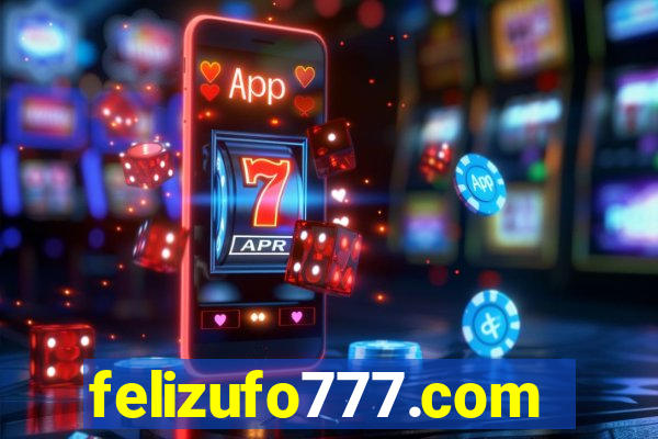 felizufo777.com