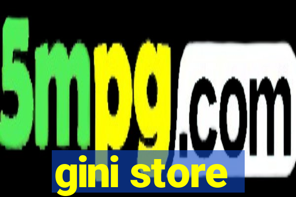 gini store