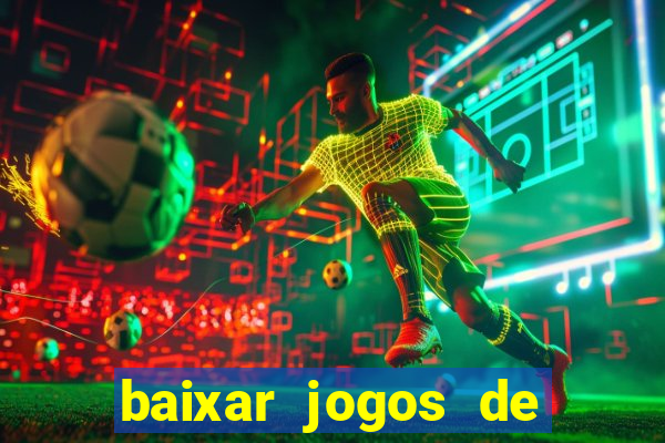 baixar jogos de ganhar dinheiro gratuito